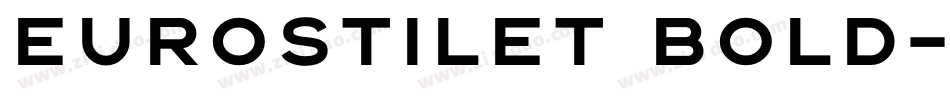 EurostileT Bold字体转换